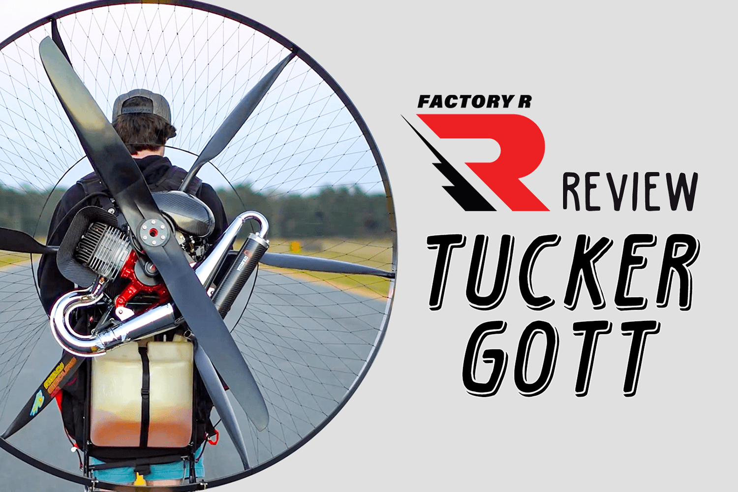 Factory R - Tucker Gott